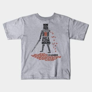 Tis But Some Text Kids T-Shirt